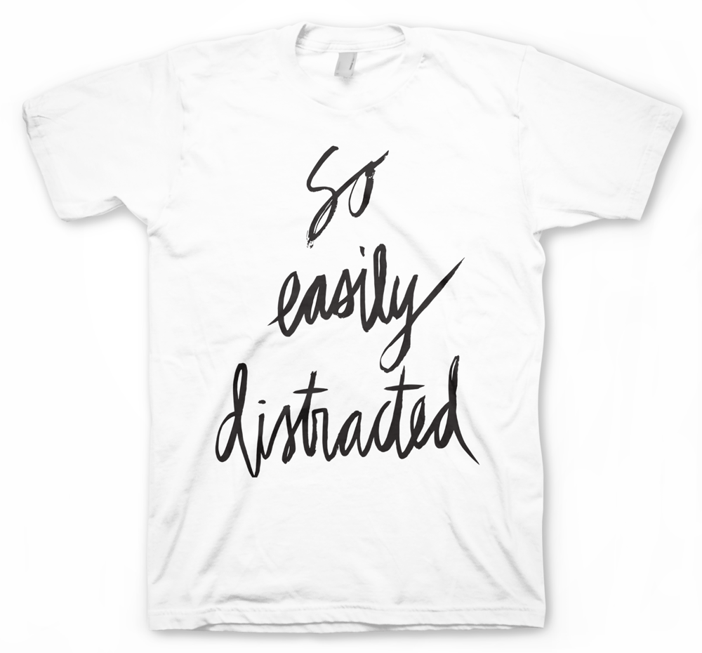 Image of So Easily Distracted White Tee