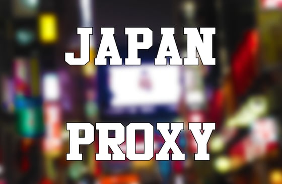 Image of Need a proxy from Japan?