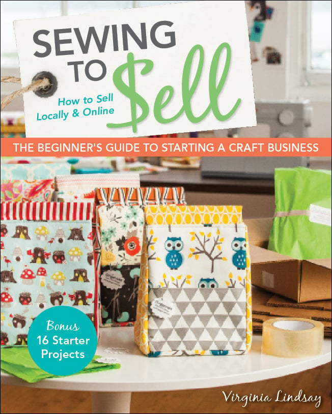 Image of SEWING TO SELL - THE BEGINNER'S GUIDE TO STARTING A CRAFT BUSINESS
