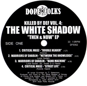 Image of KILLED BY DEF Vol.4: THE WHITE SHADOW "THEN & NOW"