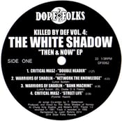 Image of KILLED BY DEF Vol.4: THE WHITE SHADOW "THEN & NOW"
