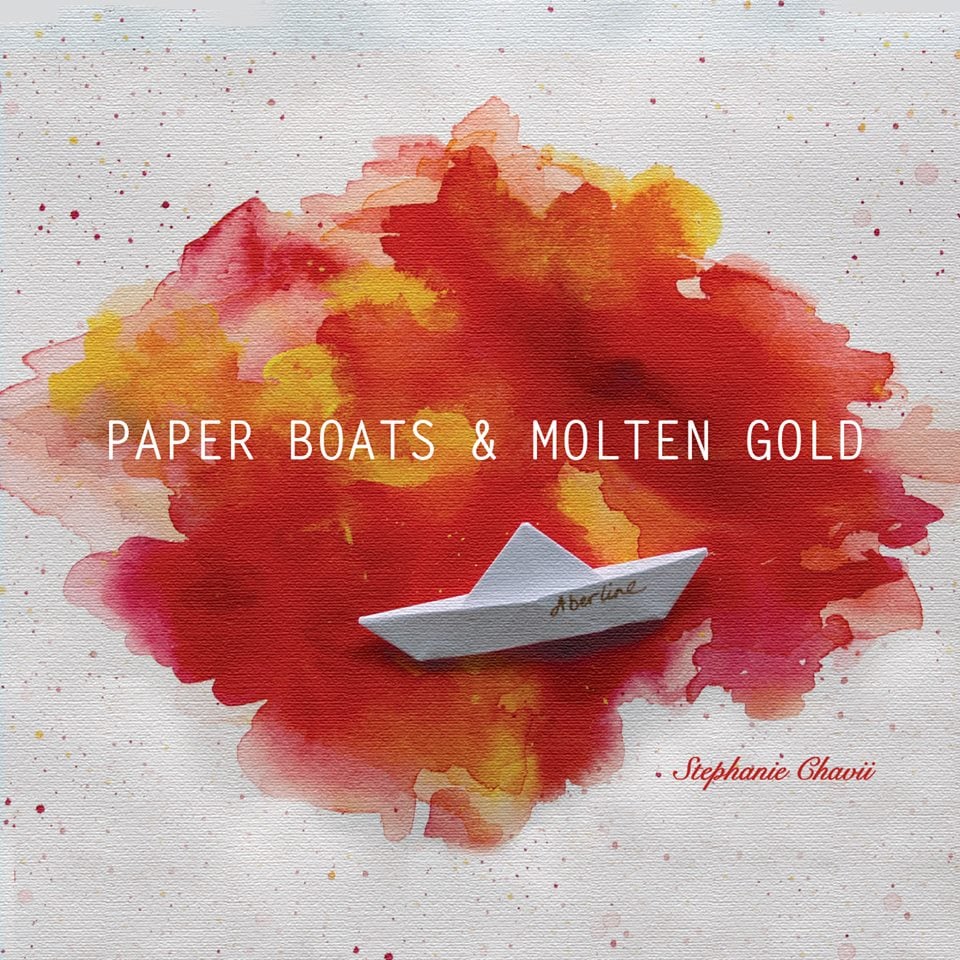 Image of BUY Stephanie Chavii's single "Paper Boats and Molten Gold"