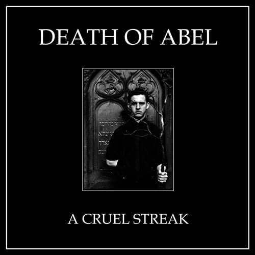 Image of Death of Abel - A Cruel Streak 12"