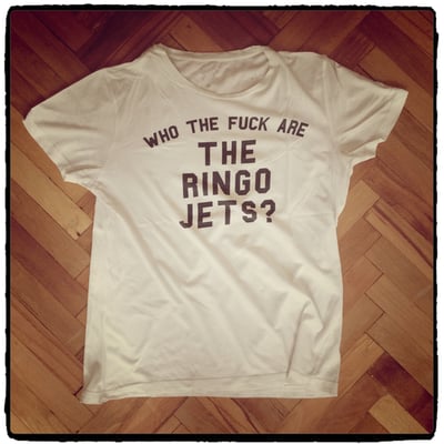 Image of WTF are The Ringo Jets Tee