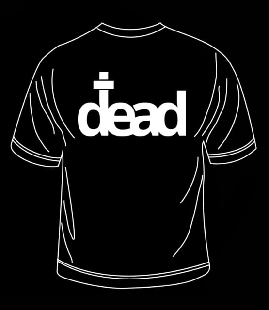 Image of Dead / Tee / Black
