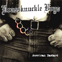 Image of BRASSKNUCKLE BOYS American Bastard CD
