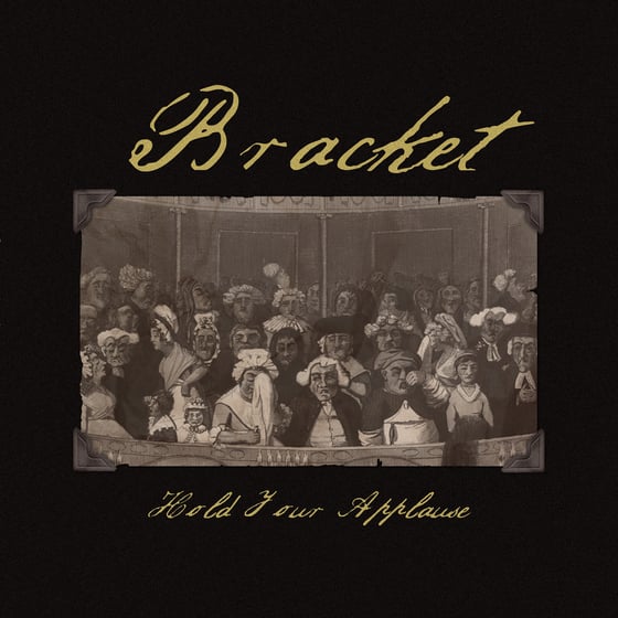 Image of Bracket - Hold Your Applause 2xLP