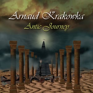 Image of Arnaud Krakowka - Antic Journey - CD
