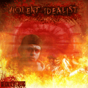 Image of Violent Idealist (FREE SHIPPING)