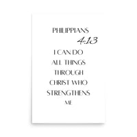 Image 5 of Philippians 4:13 I can do all things through Christ which strengthens me.  Paper Poster (NO FRAME)