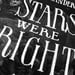 Image of THE STARS WERE RIGHT - Book I - Trade Paperback - SIGNED