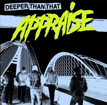 Image of APPRAISE "DEEPER THAN THAT" LP