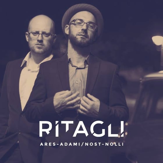 Image of "RITAGLI" by ARES ADAMI & NOST NOLLI