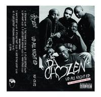 Image 1 of DA CHOZEN "UP ALL NIGHT" EP CASSETTE with Bonus Tracks 