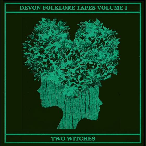 Image of Devon Folklore Tapes Vol.I - Two Witches 