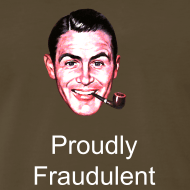 Image of Proudly Fraudulent tshirt.