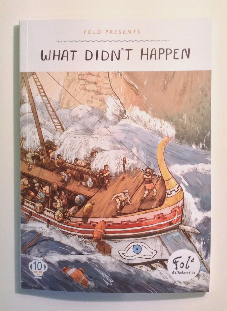 Image of Fold Collaborative Issue 10 'What Didn't Happen'