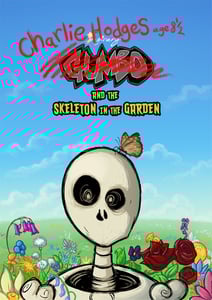 Image of Imaginary Gumbo Mini: Charlie Hodges and the Skeleton in the Garden