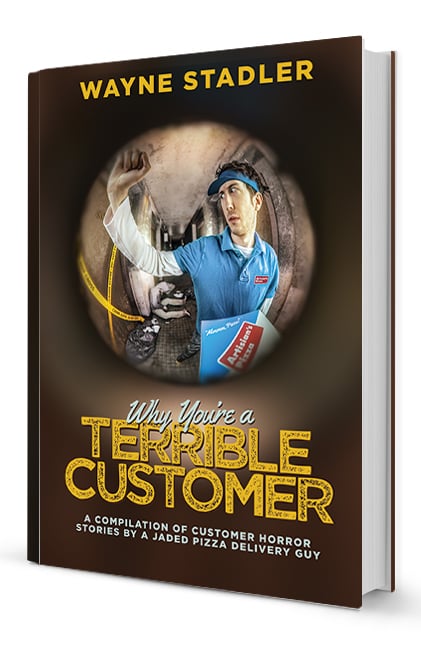 Image of Why You're A Terrible Customer (Physical Book)