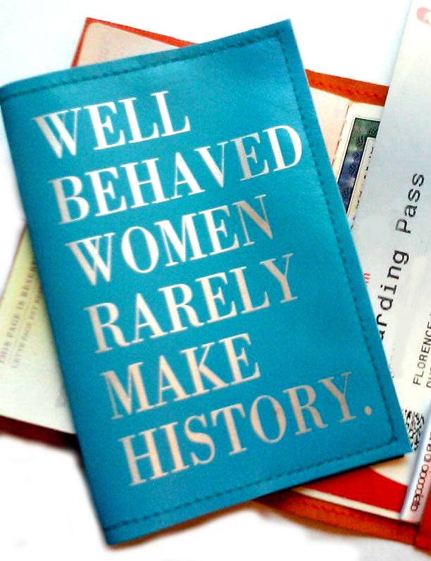 Leather Passport Holder - Well Behaved Women...