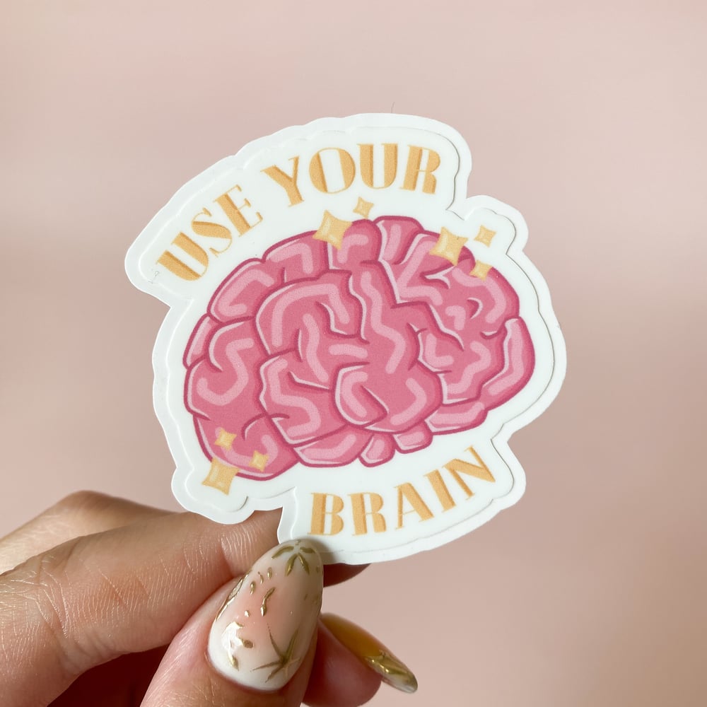 Image of "Use Your Brain" Sticker