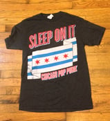 Image of Sleep On It Chicago Pop Punk Tee