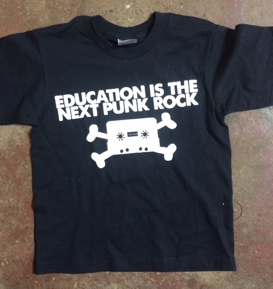 Image of Education is the next punk rock 