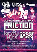 Image of Lock Ups Birthday FRICTION / KRAFTY KUTZ / DODGE + FUSKI