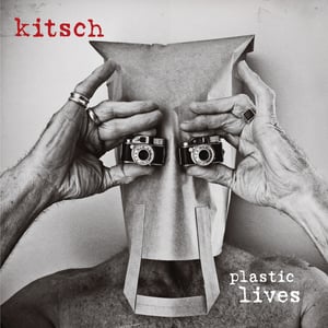 Image of KITSCH - PLASTIC LIVES 