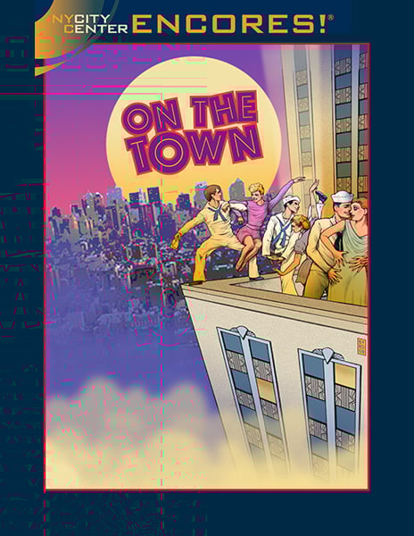 Image of CITY CENTER ENCORES - "ON THE TOWN" - 2008 Season