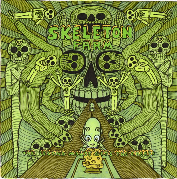 Image of Skeleton Farm - The Second Mouse Gets The Cheese