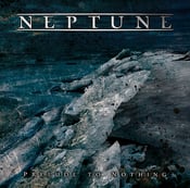 Image of Neptune - Prelude To Nothing