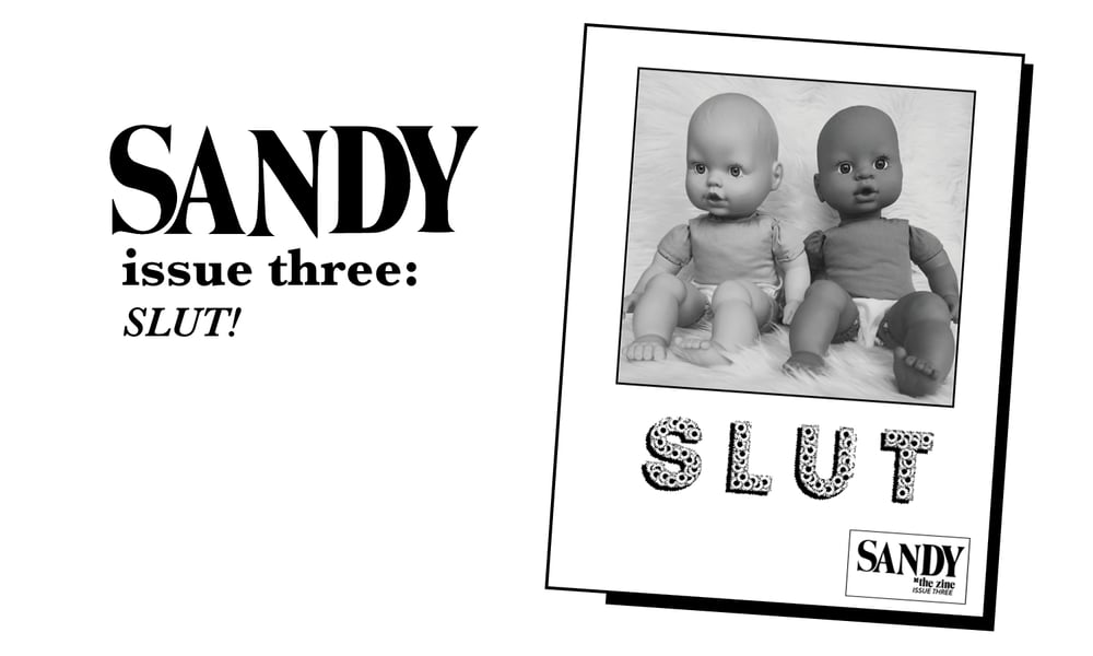 Image of Sandy Zine:  Issue Three
