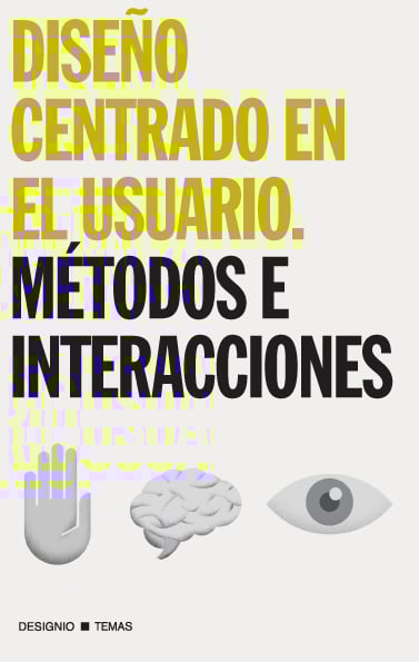 Image of Diseño centrado en el usuario. métodos e interacciones