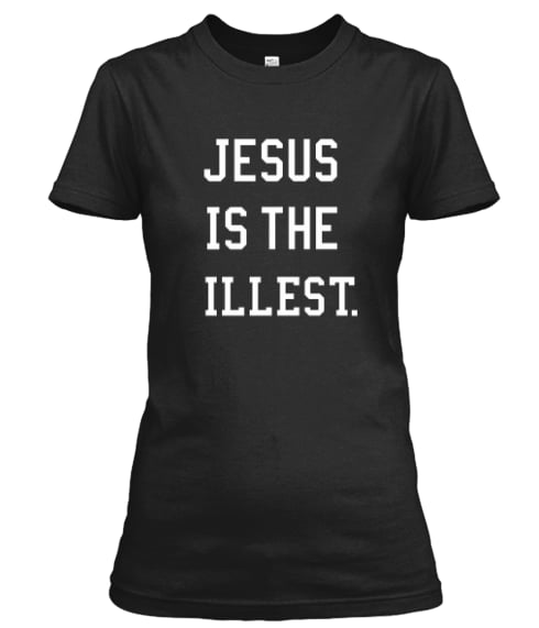 Image of Jesus Is The Illest Womens Fitted Tee