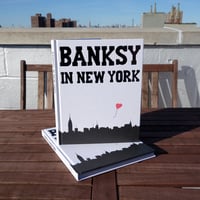 Image 1 of Banksy in New York Hardcover (signed by author)