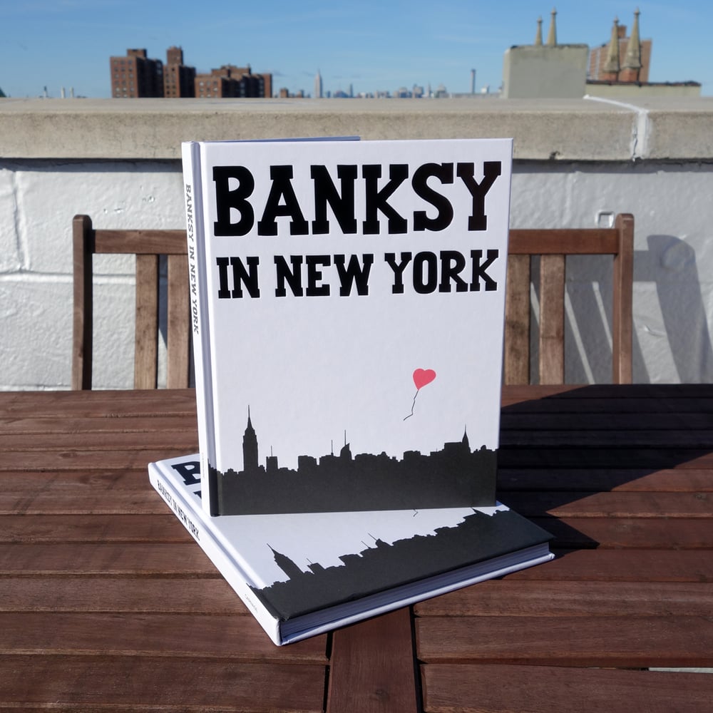 Image of Banksy in New York Hardcover (signed by author)