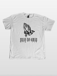 Image 1 of “Pray To Gwap” White Tshirt (Black Glitter) 