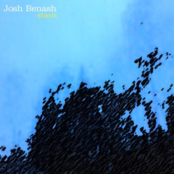 Image of Josh Benash - Stasis