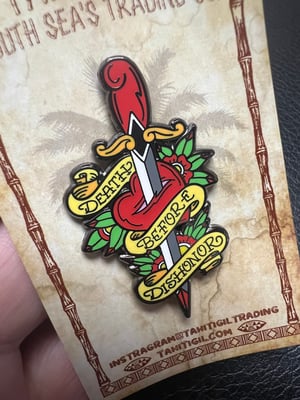 Image of 2” Tattoo Flash “Death Before Dishonor”  Enamel Pin