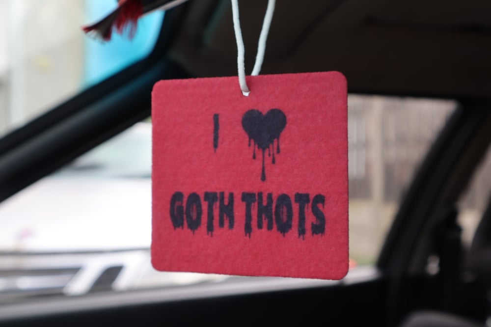 Image of I <3 goth thots air freshener