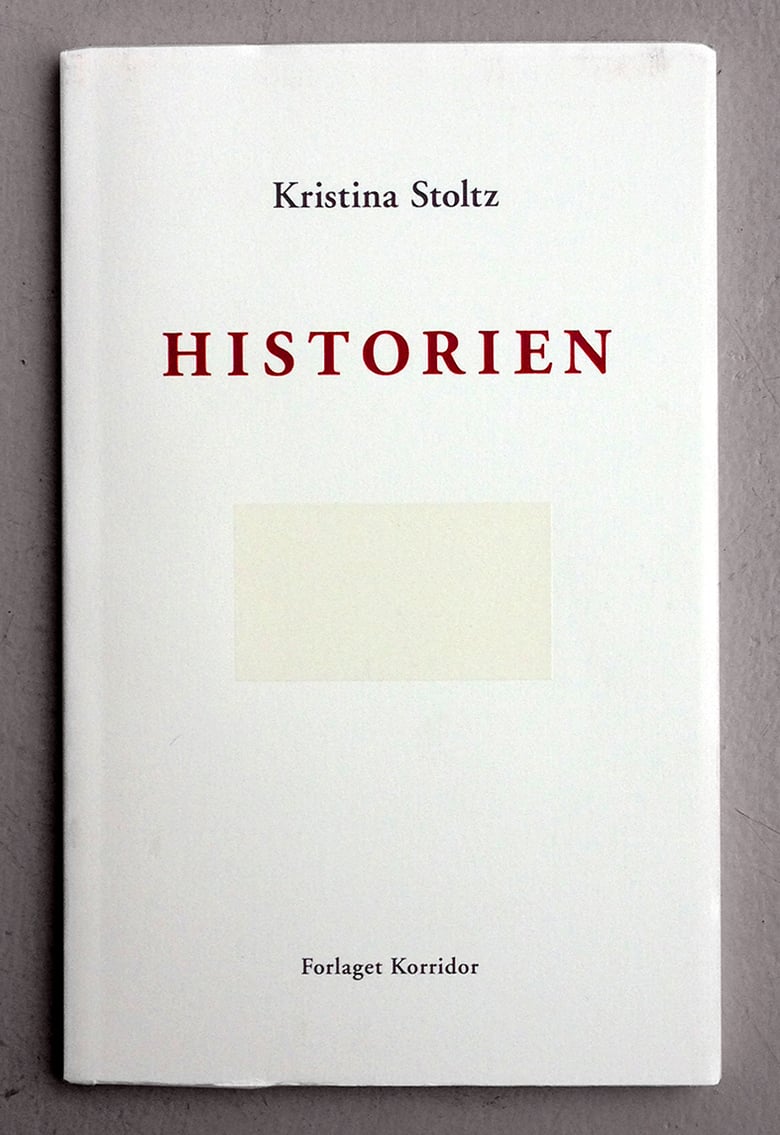Image of Kristina Stoltz: HISTORIEN
