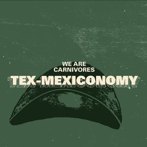 Image of Tex-Mexiconomy EP - DIGITAL