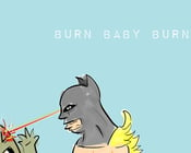 Image of Burn Baby Burn ( Unreleased )
