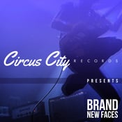 Image of Pre Order Circus City Records Presents: Brand New Faces CD 