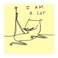 Image 1 of Bubble-free stickers I AM A LOT 