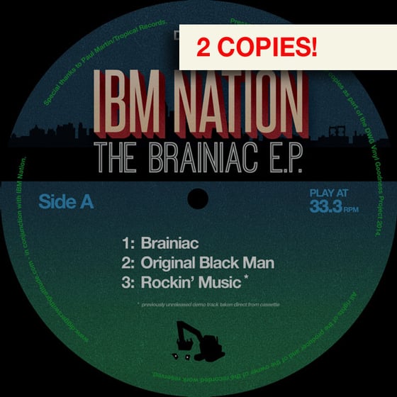 Image of IBM Nation 'The Brainiac EP' 12" E.P. 2x COPIES