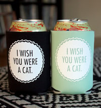 Image 1 of I Wish You Were A Cat- screen-printed can cooler-mint