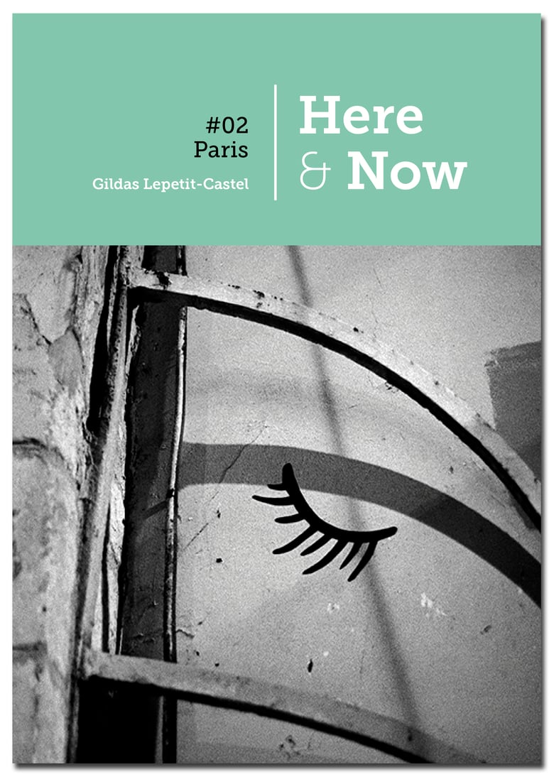 Image of Here & Now 02 - PARIS - Last copies