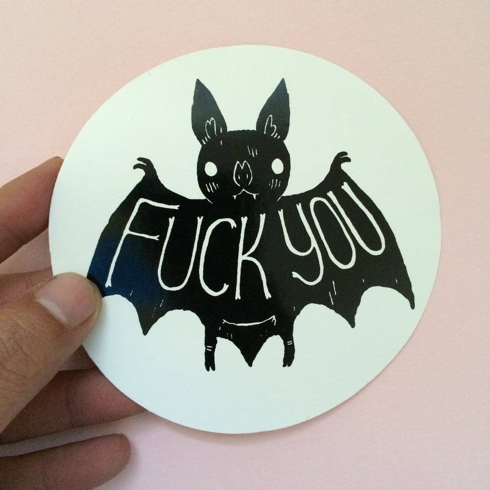 Image of Fuck You Bat Sticker